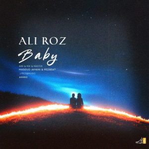 آهنگ جدید علی رز به نام بیبی