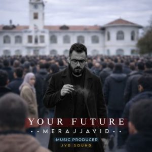 آهنگ جدید معراج جاوید به نام آیندت